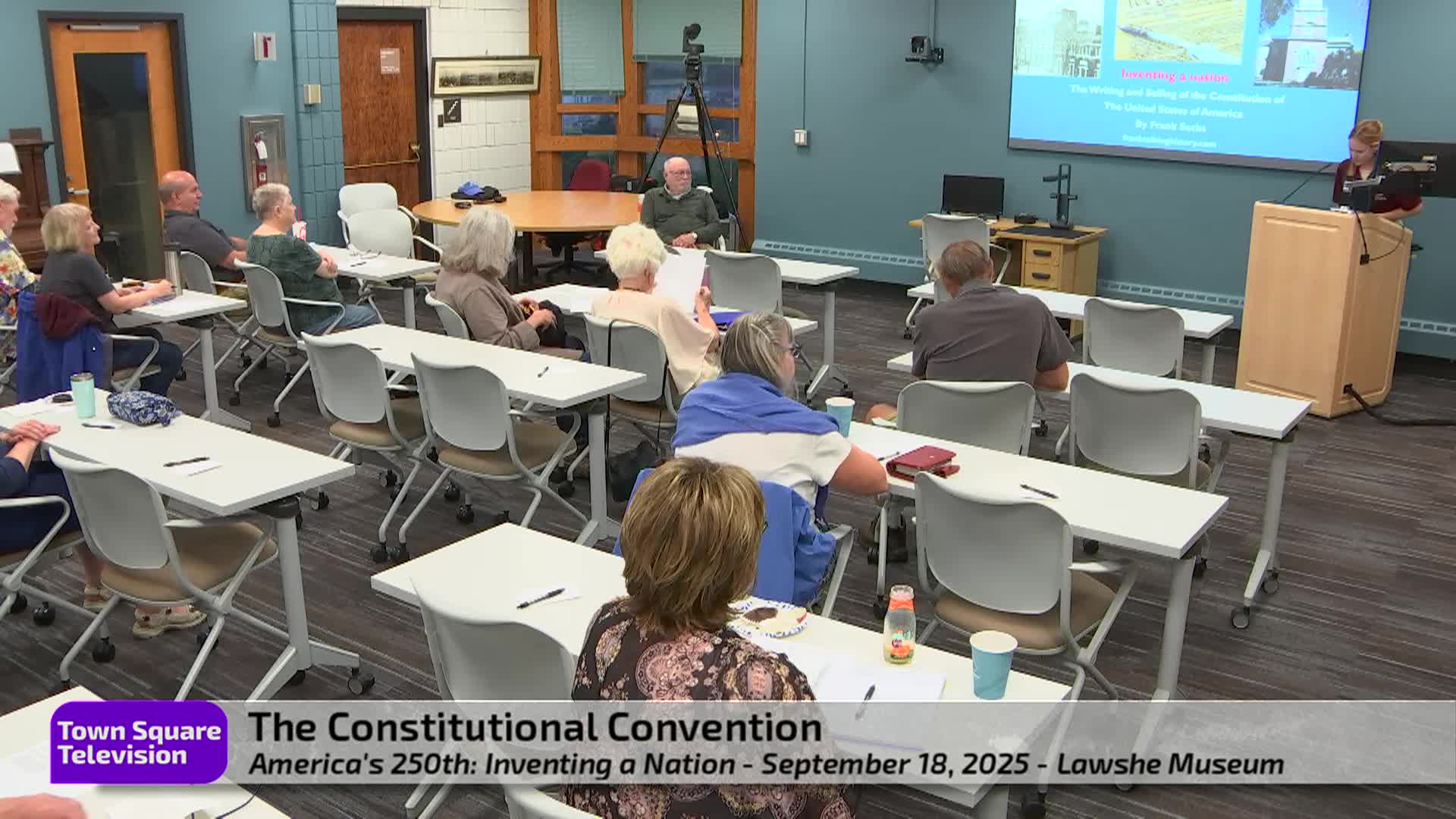 America's 250th: Inventing a Nation - The Constitutional Convention