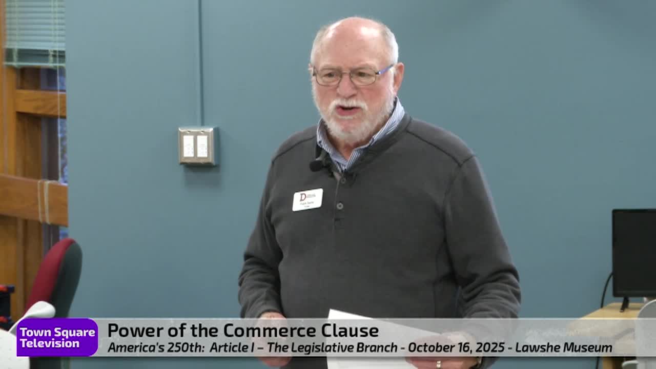 America's 250th: Article 1 - The Legislative Branch, Power of the Commerce Clause (Ep. 4)