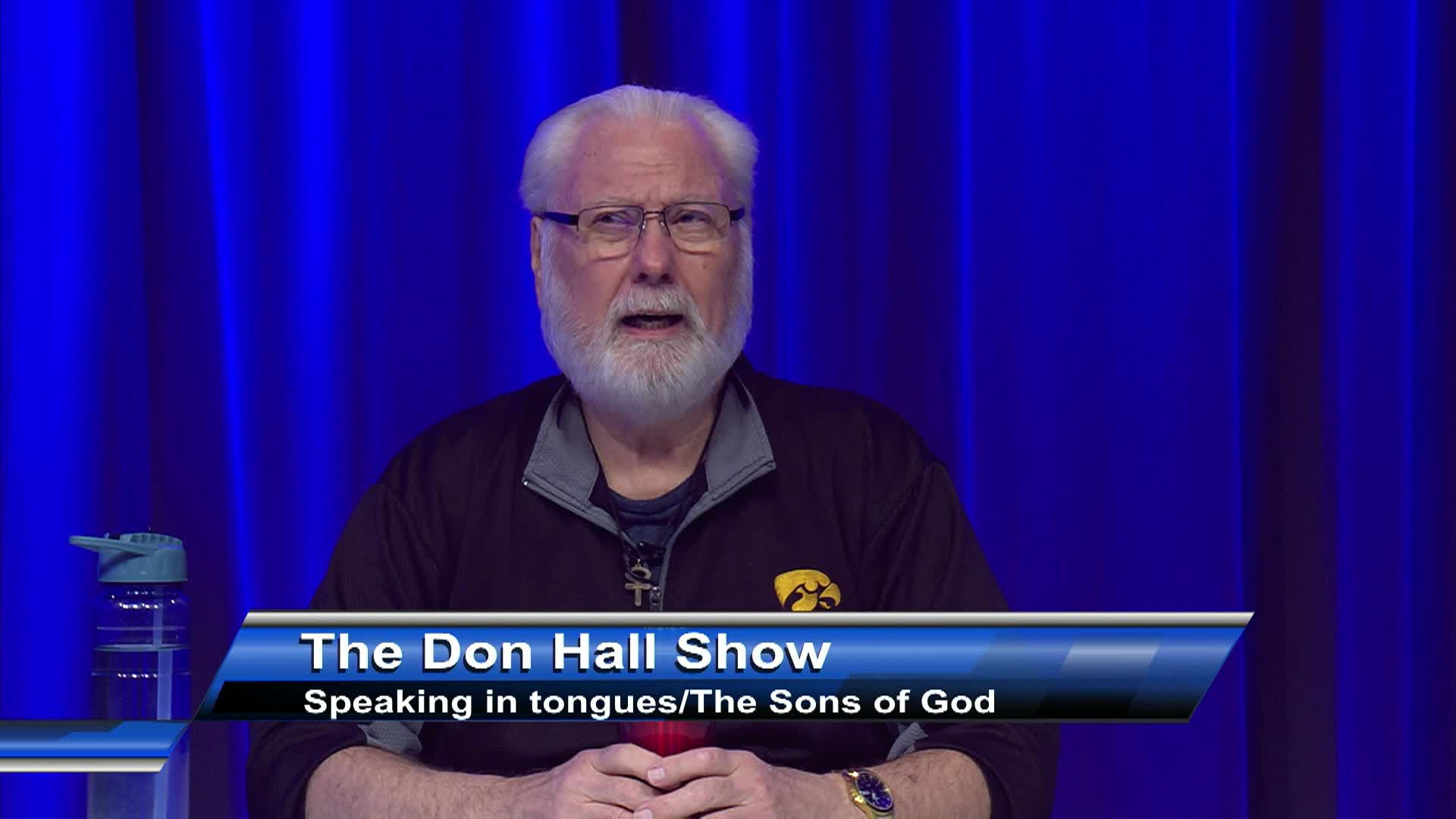 Thumbnail image for The Don Hall Show: Tongues and Sons of God - 11-20-25