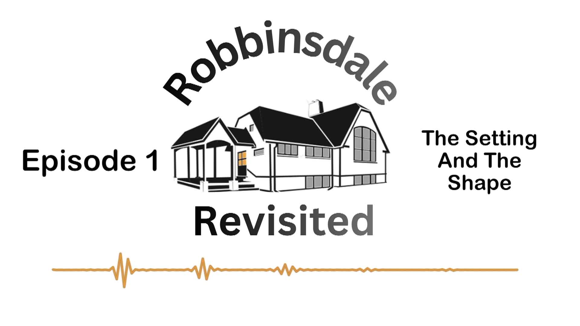 Thumbnail image for Robbinsdale Revisited: Episode 1 "The Setting and the Shape"