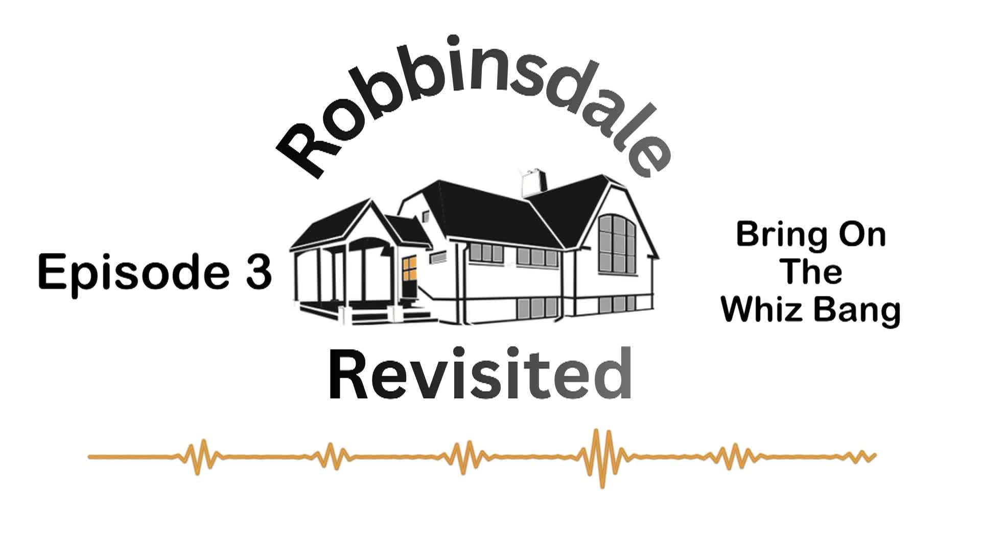 Thumbnail image for Robbinsdale Revisited: Episode 3 "Bring on the Whiz Bang"