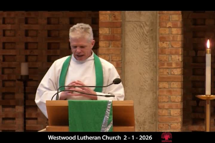 Westwood Lutheran Church 2-8-26