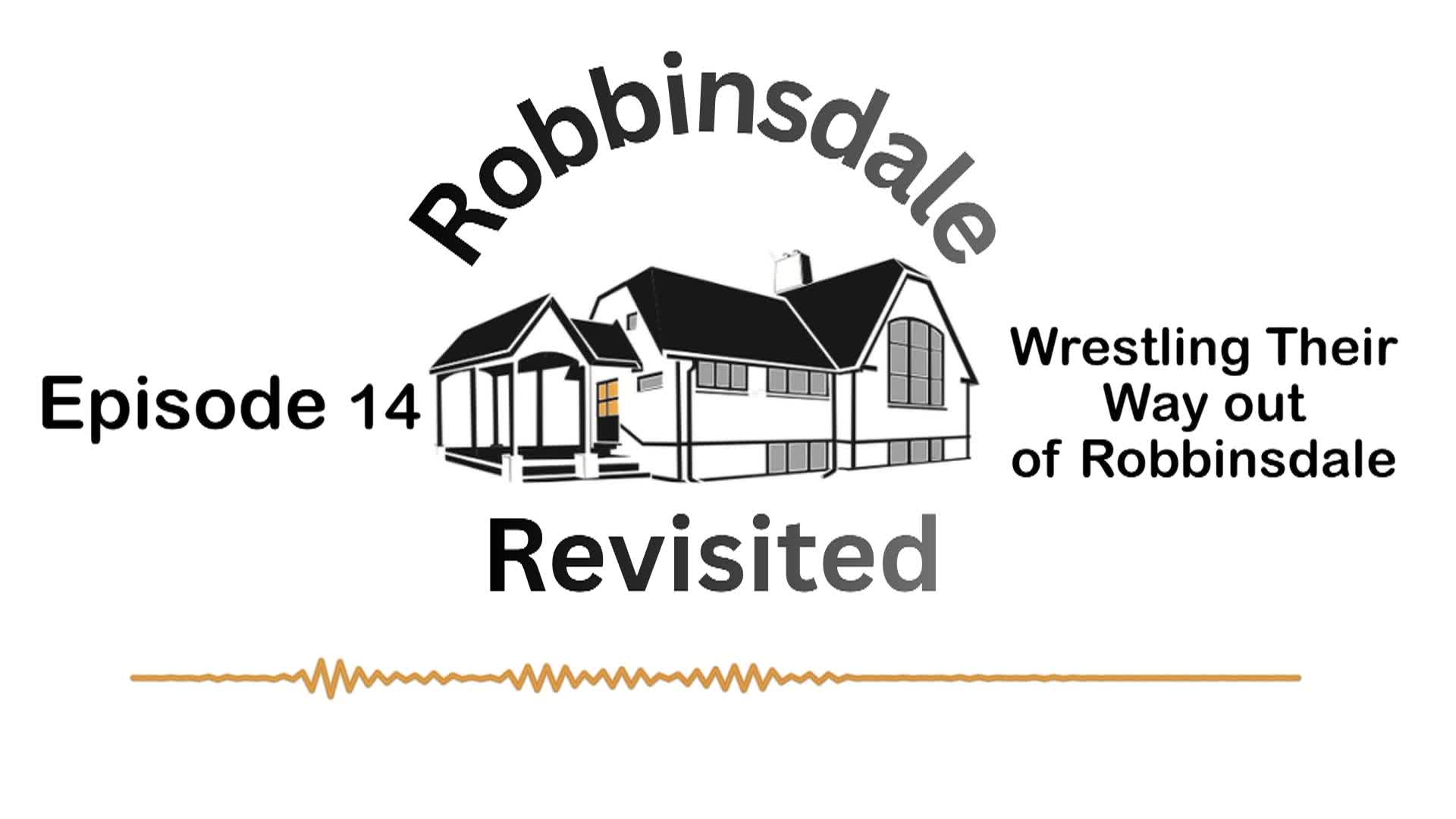Thumbnail image for Robbinsdale Revisited: Episode 14 "Wrestling Their Way Out of Robbinsdale"
