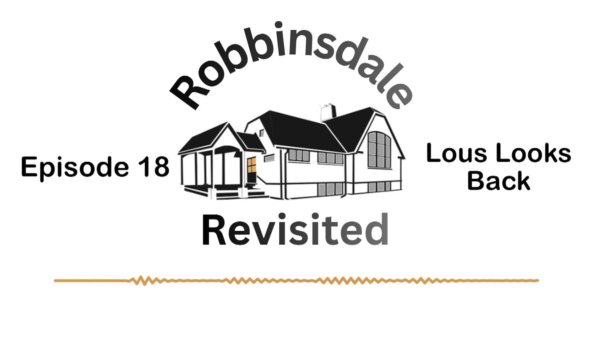 Thumbnail image for Robbinsdale Revisited: Episode 18 "Lous Looks Back"