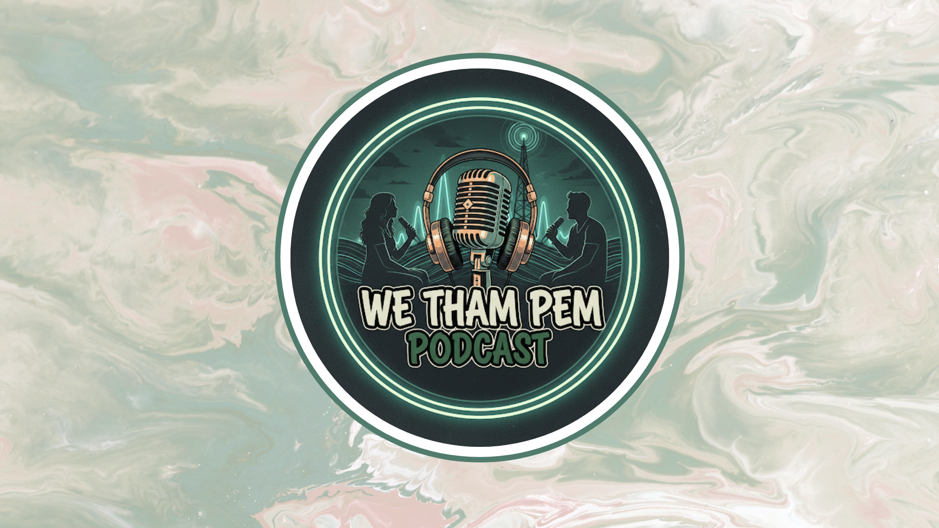 Thumbnail image for We Tham Pem Podcast - Ep. 17 From Arguments to Jealousy