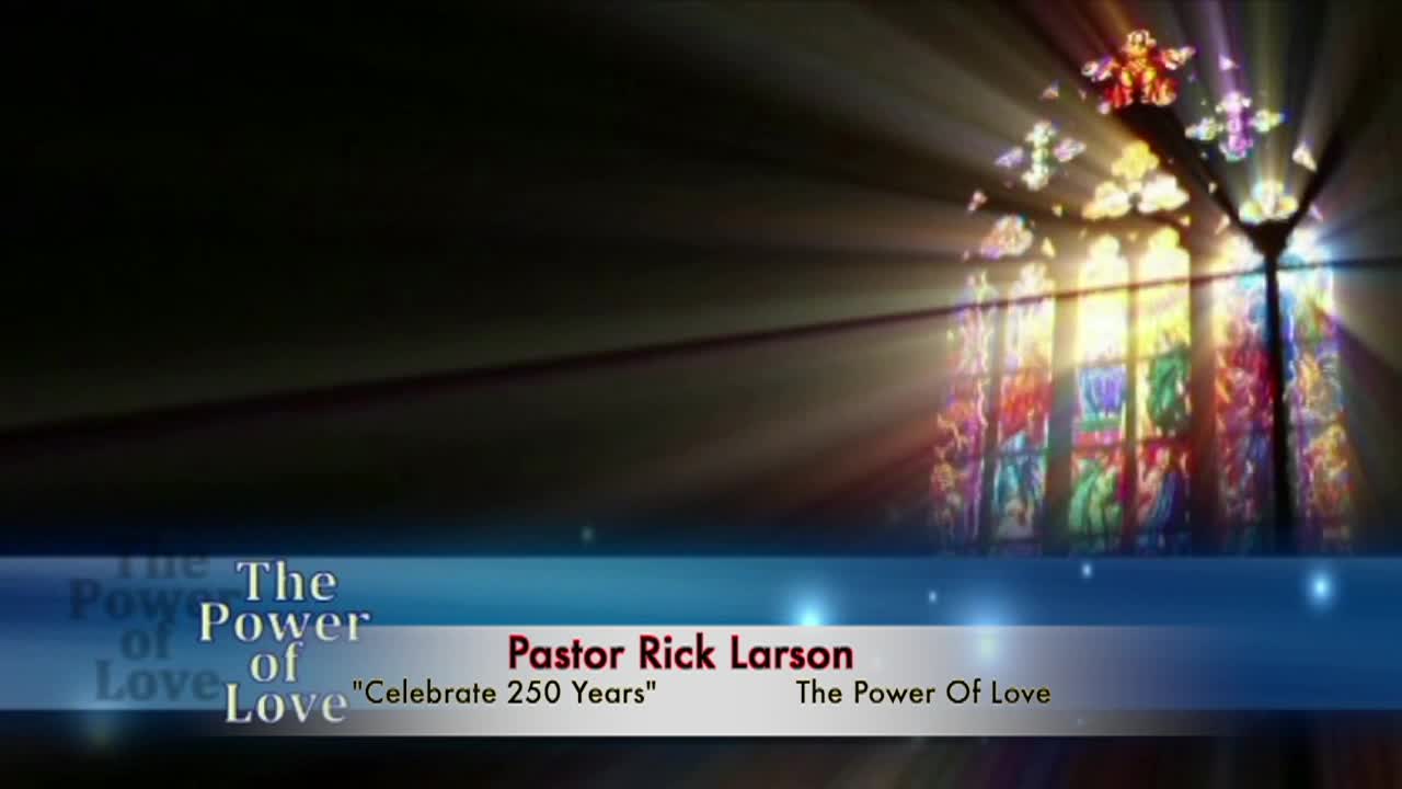 Thumbnail image for Power of Love 596: Celebrate 250 Years