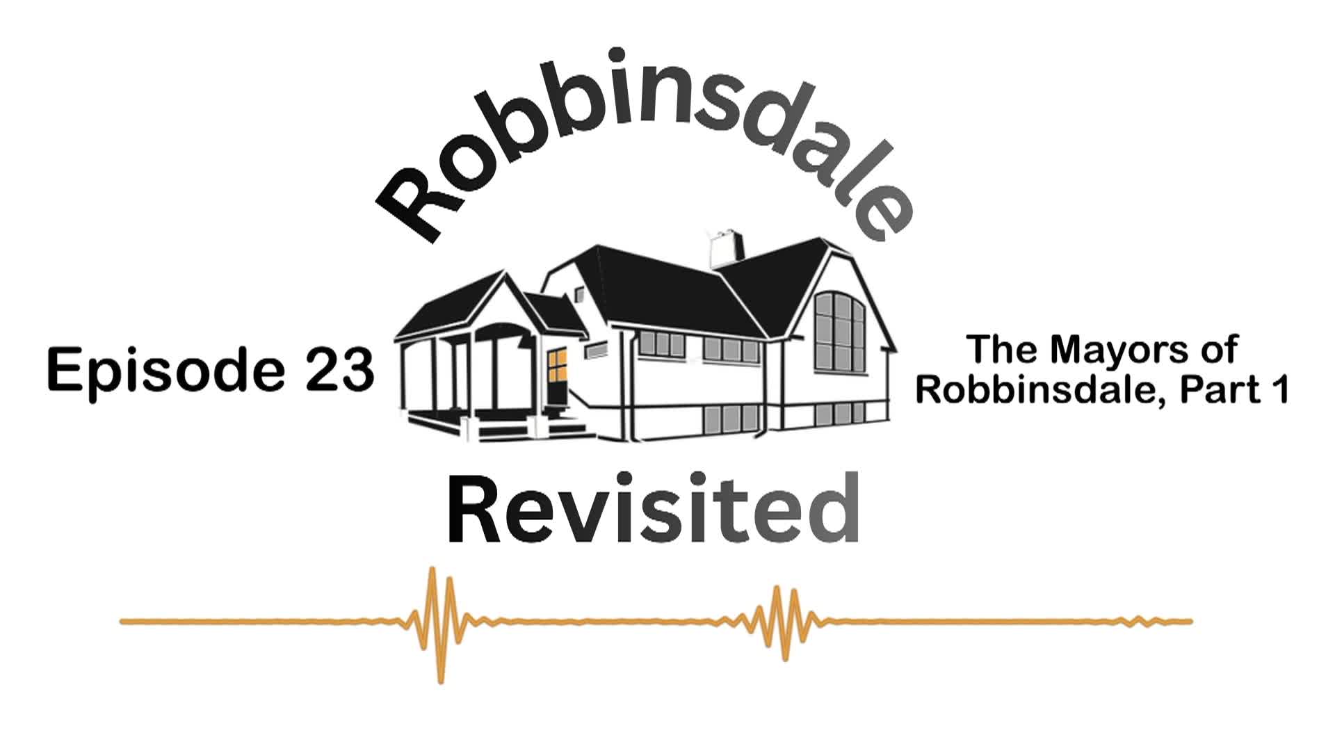 Thumbnail image for Robbinsdale Revisited: Episode 23 "The Mayors of Robbinsdale, Part 1"