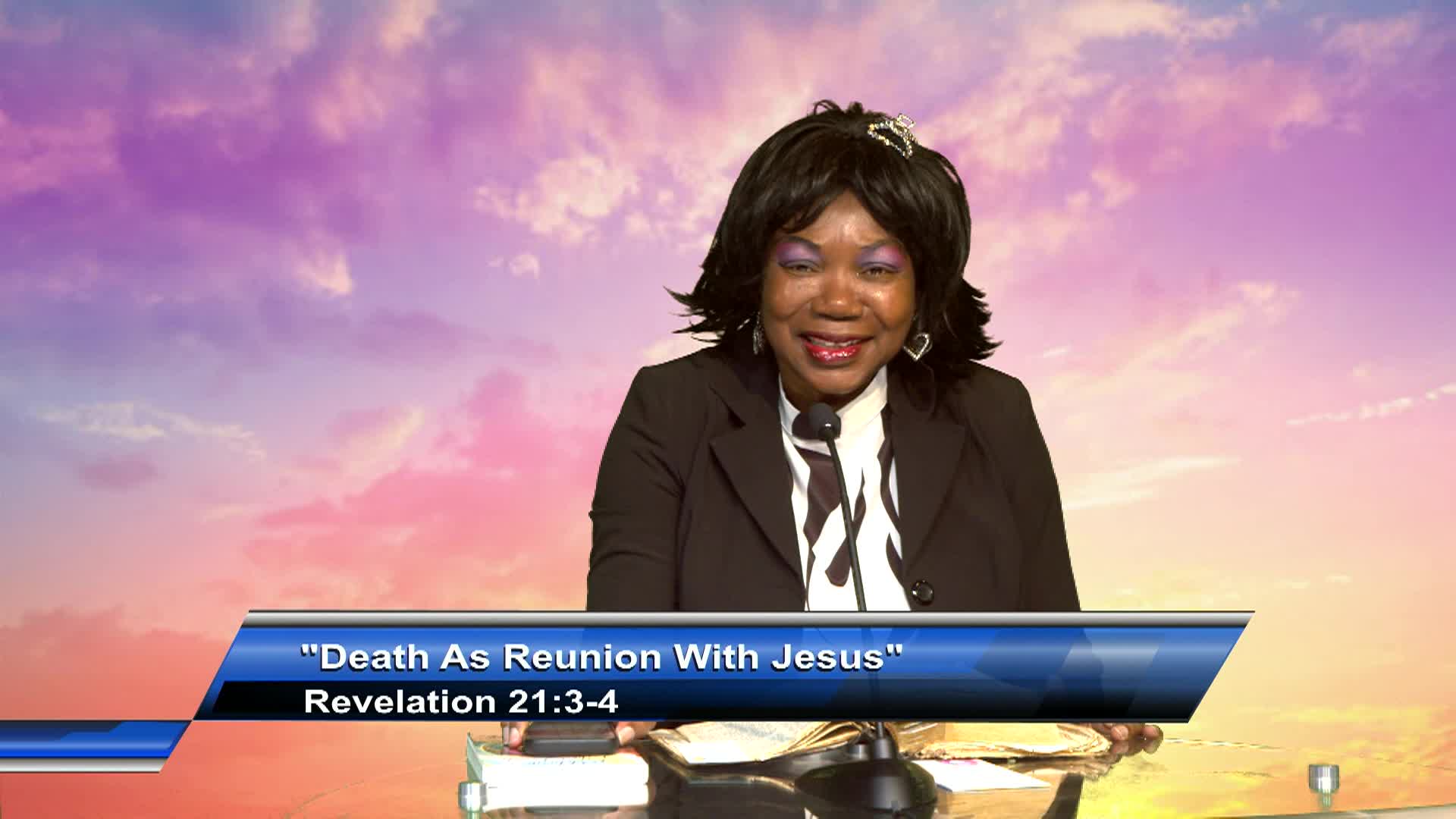 Thumbnail image for Celebrate Life Int'l Ministry: Death As Reunion With Jesus