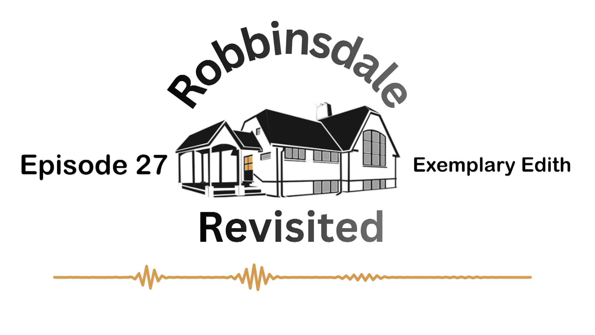 Thumbnail image for Robbinsdale Revisited: Episode 27 - Exemplary Edith
