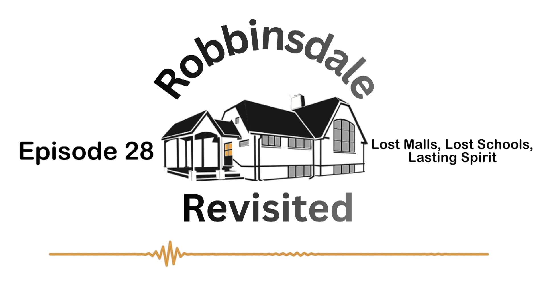 Thumbnail image for Robbinsdale Revisited: Episode 28 - Lost Malls, Lost Schools, Lasting Spirit