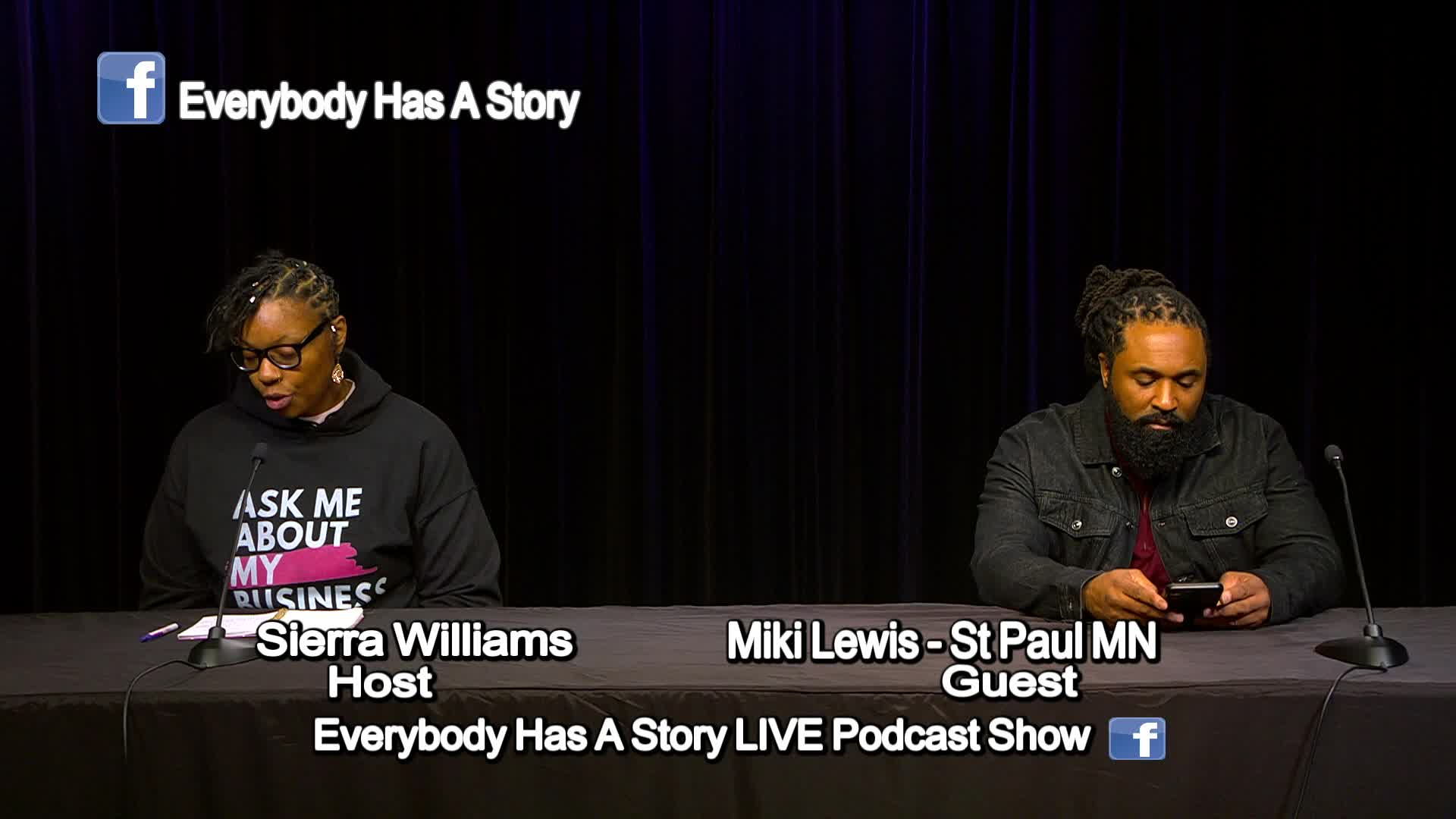 Everybody Has a Story: Episode 22 Miki Lewis