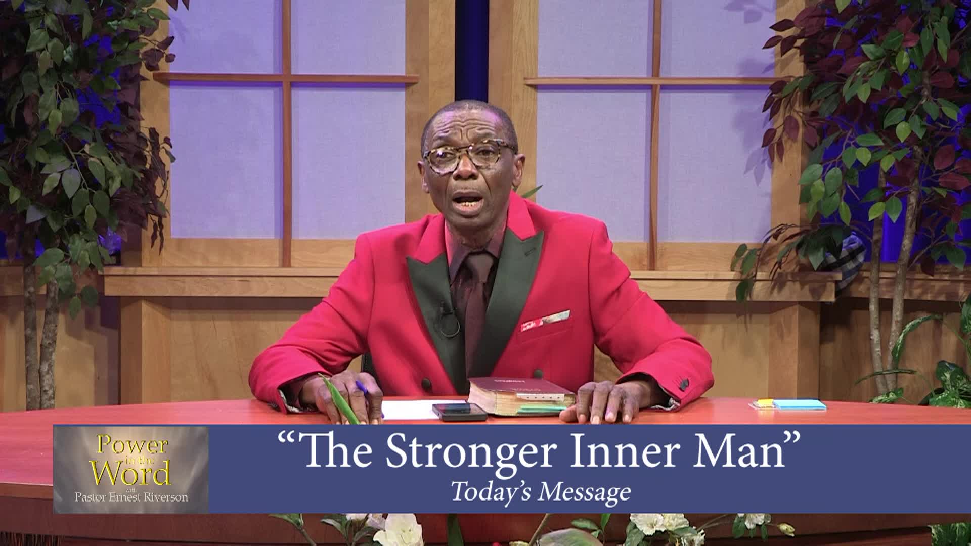 Power in the Word: Strong Inner Man (Part 1)
