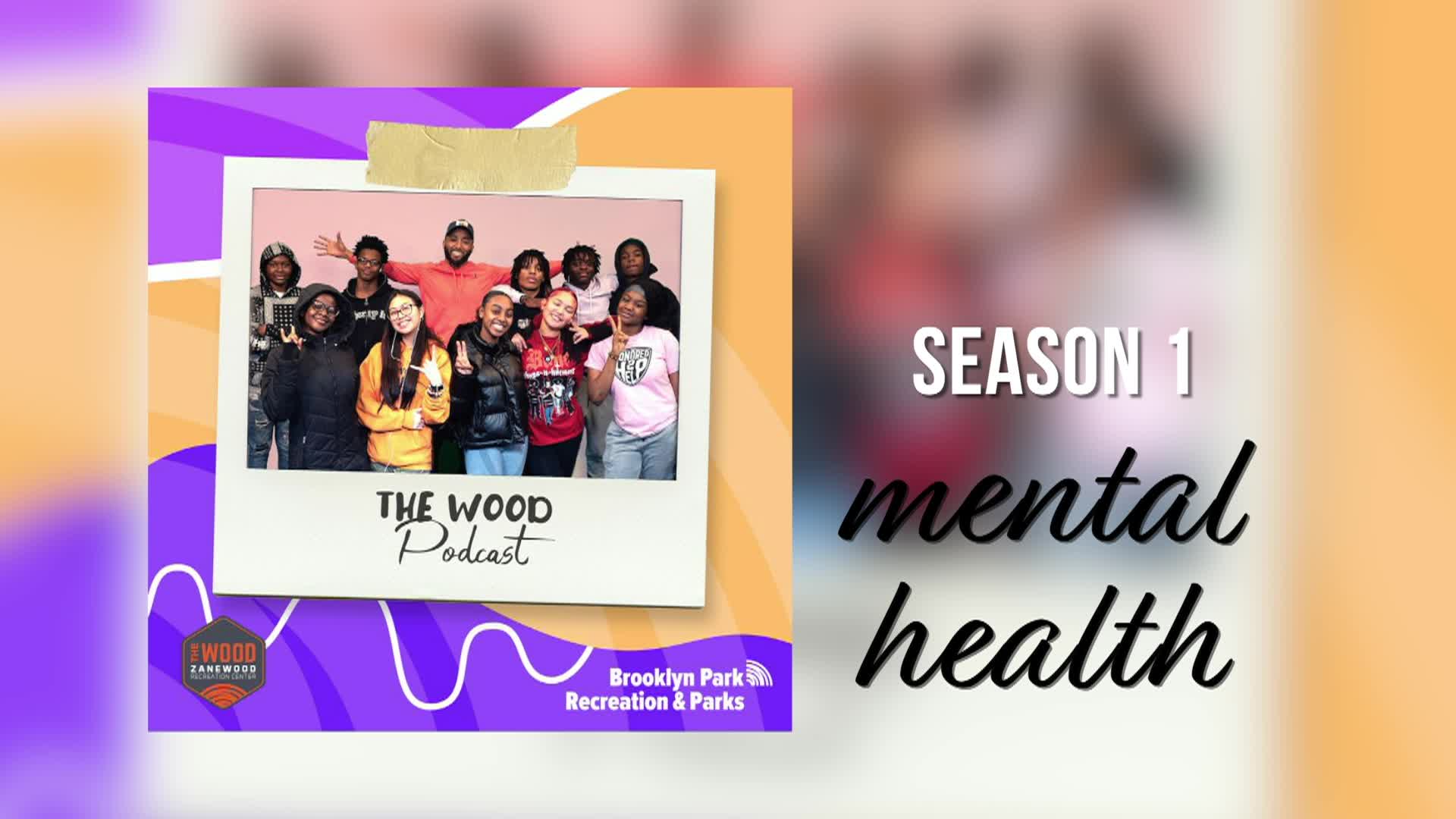 Thumbnail image for The "Wood" Podcast - Mental Health (Season 1)